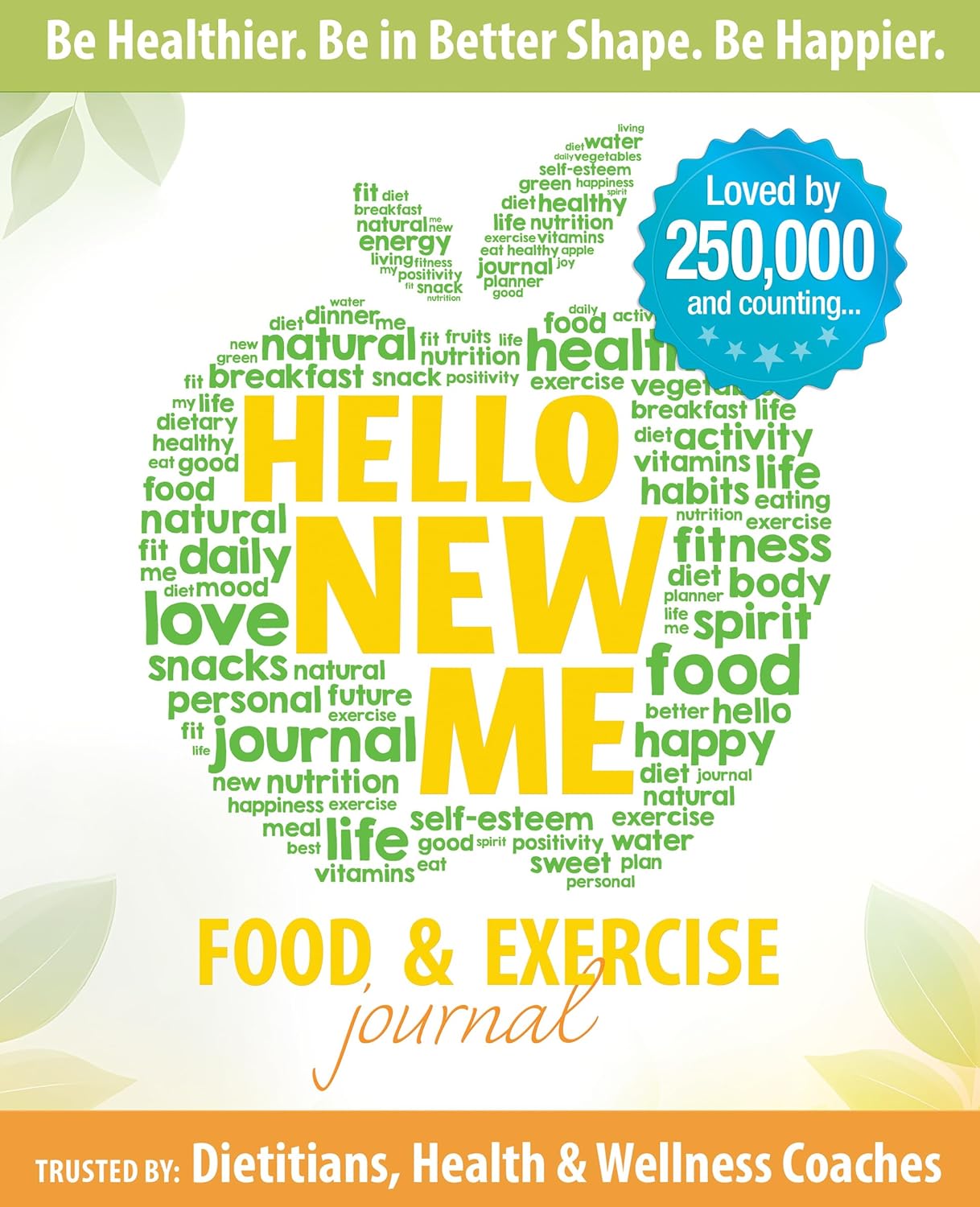 Hello New Me Food and Fitness Journal